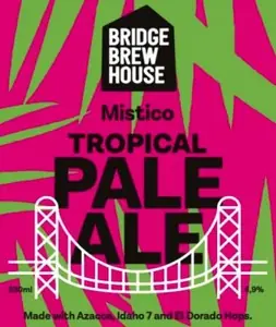 Bridge Brew House Mistico